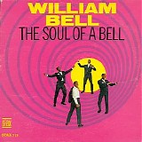 William Bell - The Soul Of A Bell