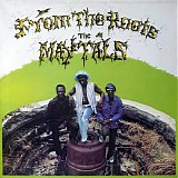 The Maytals - From The Roots