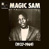 Magic Sam - (1937-1969)