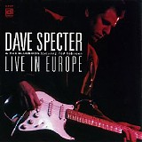 Dave Specter & The Bluebirds - Live In Europe