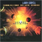 Larry Coryell - Spaces Revisited