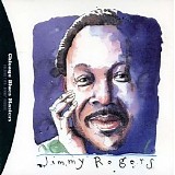 Jimmy Rogers - Chicago Blues Masters Vol. 2