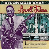 Lowell Fulson - Reconsider Baby