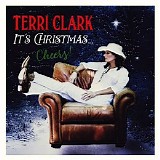 Terri Clark - It's Christmas... Cheers!