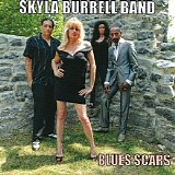 Skyla Burrell Band - Blues Scars