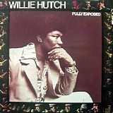 Willie Hutch - Fully Exposed