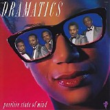 The Dramatics - Positive State Of Mind