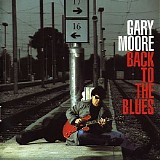 Gary Moore And The Midnight Blues Band - Back To The Blues