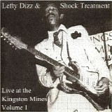 Lefty Dizz - Live At The Kingston Mines (Vol.1 & 2)