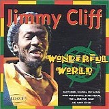 Jimmy Cliff - Wonderful World