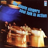 The Staple Singers - Soul Folk In Action