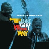 Willie Dixon & Memphis Slim - The Blues Every Which Way