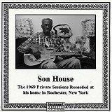 Son House - (1995) Legendary 1969 Rochester Sessions