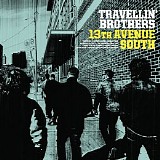 Travellin' Brothers - 13th Avenue South