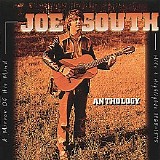 Joe South - (1999) Anthology A Mirror Of His Mind (Hits  Highlights 1968-1975)