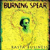 Burning Spear - Rasta Business