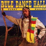 Bunny Wailer - Rule Dance Hall