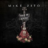 Mike Zito - Life Is Hard