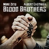 Mike Zito & Albert Castiglia - Blood Brothers