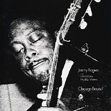 Jimmy Rogers - Chicago Bound