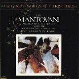 The Mantovani Orchestra & Chorus With The Children’s Choir Of St. Clements, Da - The Great Songs Of Christmas