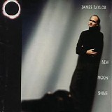 James Taylor - New Moon Shine