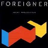 Foreigner - Agent Provocateur