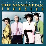 The Manhattan Transfer - The Very Best Of The Manhattan Transfer