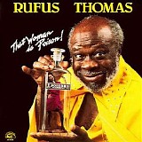 Rufus Thomas - That Woman Is Poison!