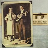 Hotcha! - Dust Bowl Roots: Songs For The New Depression