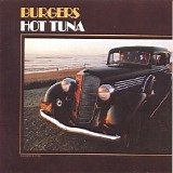 Hot Tuna - Burgers