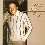 Bill Withers - 'bout Love