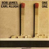 Earl Klugh And Bob James - One On One