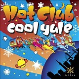 Hot Club Of San Francisco - Cool Yule