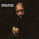 Isaac Hayes - Chocolate Chip