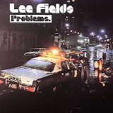 Lee Fields - Problems