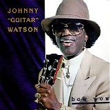 Johnny Guitar Watson - Bow Wow