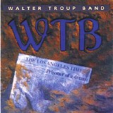 Walter Trout Band - Prisoner Of A Dream