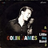 Various artists - Colin James & The Little Big Band 3