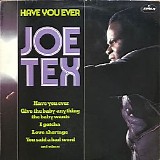 Joe Tex - Have You Ever