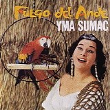 Yma Sumac - Fuego Del Ande