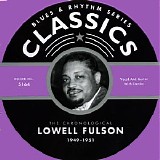 Lowell Fulson - The Chronological Classics 1949-1951