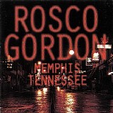 Rosco Gordon - Memphis Telesee