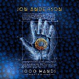 Jon Anderson - 1000 Hands: Chapter One