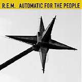 R.E.M. - Automatic For The People