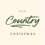 Various artists - Old Country Christmas