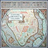 Nile Rodgers - Adventures in the Land of the Good Groove