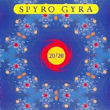 Spyro Gyra - 20/20