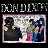 Don Dixon - Most Of The Girls Like To Dance But Only Some Of The Boys Like To