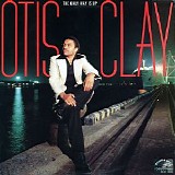 Otis Clay - The Only Way Is Up